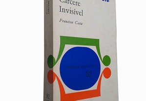 Cárcere invisível - Francisco Costa