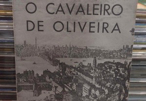 O Cavaleiro de Oliveira - Aquilino Ribeiro