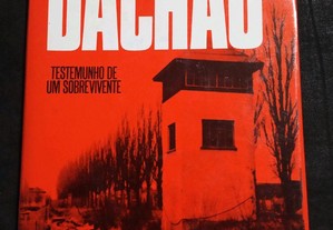 Dachau testemunho de um sobrevivente - Nerin E. Gun