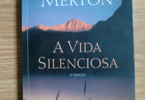A Vida Silenciosa de Thomas Merton