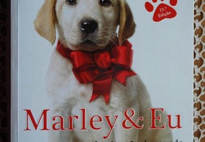 Marley & Eu (A Vida e O Amor do Pior Cão do Mundo) de John Grogan