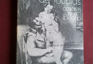 Louvet de Couvray-O Fidalgo de Faublas,Amores Dum Libertino-Diabril-1976