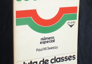 Livro A Luta de classes em Portugal Alternativas Socialistas Especial Paul Sweezy 