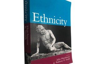 Ethnicity - John Hutchinson / Anthony D. Smith