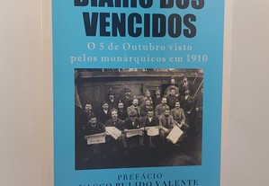 Joaquim Leitão // Diário dos Vencidos (o 5 de Outubro visto pelos monárquicos em 1910.)
