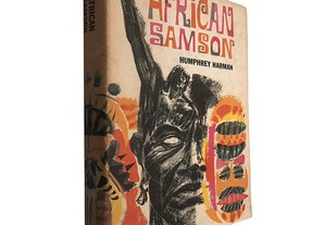 African samson - Humphrey Harman