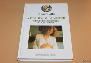 A Vida Sexual da Mulher// Dr Pierre Vellay