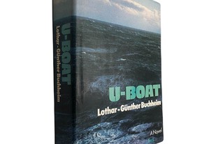 U-Boat - Lothar-Günther Bucheeim