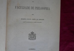 Memória Histórica da Faculdade de Philosophia. 1872.
