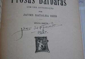 Eça de Queiroz. Prosas Bárbaras. 1938. 238 Páginas