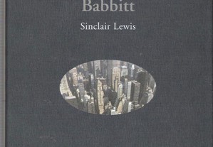 Sinclair Lewis. Babbitt. (Nobel, 1930)