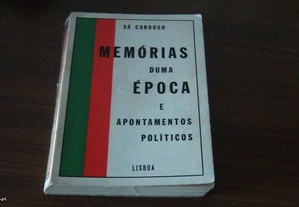 Memórias Duma Época e Apontamentos Políticos de Sá Cardoso
