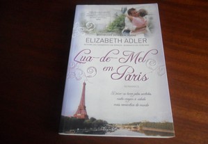 "Lua-de-Mel em Paris" de Elizabeth Adler - 1ª Edição de 2010