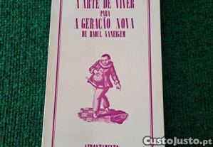 A Arte de Viver para a Gerao Nova de Raoul Vaneigem