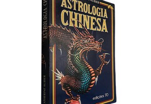 Astrologia chinesa - Catherine Aubier