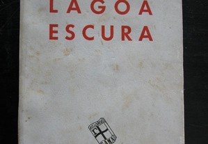 Lagoa Escura, Hippólito Raposo. Edições Gama 1941