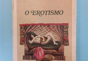 O Erotismo - Francesco Alberoni