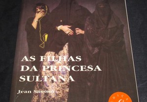 Livro As Filhas da Princesa Sultana Jean P. Sasson