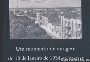 Vanessa de Almeida. Um momento de viragem: do 18 de Janeiro de 1934 ao hastear da Bandeira Vermelha em 1935.