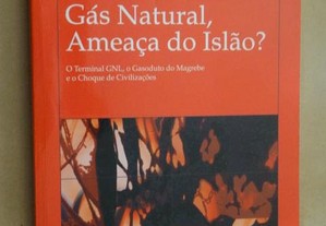 "Gás Natural, Ameaça do Islão" de Luís Ferreira Lopes
