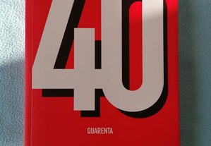 Quarenta (40) - 40 histórias pelos 40 anos da D. Quixote