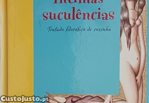 Laura Esquivel. Íntimas Suculencias.