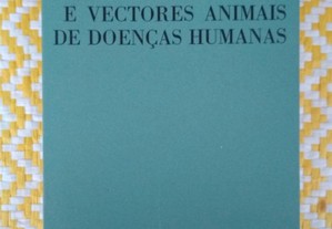 Agentes e Vectores Animais de Doenças Humanas