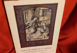 Livro de Horas de D. Manuel. Imprensa Nacional-Casa da Moeda, 1983