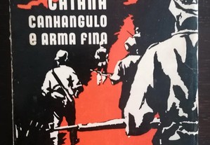Catana canhangulo e arma fina // Amadeu Ferreira