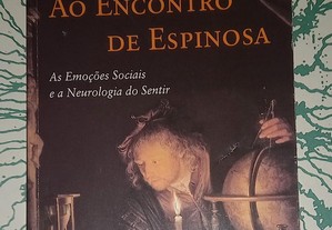 Ao encontro de Espinosa, de António Damásio.