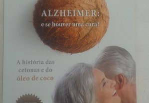 Alzheimer: E Se Houver Uma Cura?