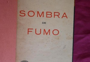Sombra de Fumo. Augusto Gil. Livraria Editora Guimarães e Ca.