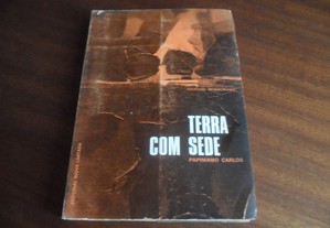 "Terra com Sede" de Papiniano Carlos - 2ª Edição de 1969