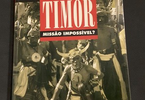 Mário Lemos Pires - Descolonização de Timor Missão Impossível?