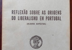 Reflexão sobre as Origens do Liberalismo em Portugal