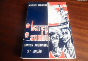 "O Barco e o Sonho" Contos Açorianos de Manuel Ferreira - 3ª Edição de 1989