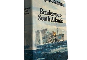 Rendezvous (South Atlantic) - Douglas Reeman