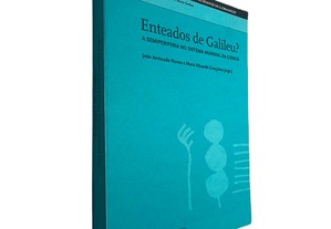 Enteados de Galileu? (A semiperiferia no sistema mundial da ciência) - João Arriscado Nunes / Maria Eduarda Gonçalves
