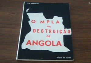 O MPLA na destruição de Angola de J. M. Carvalho