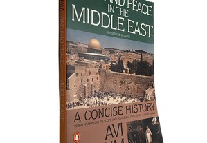 War and peace in the middle east - Avi Shlaim