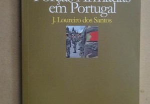 "Forças Armadas em Portugal" de J. Loureiro dos Santos