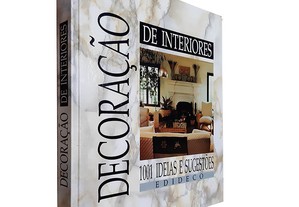 Decoração de Interiores (1001 Ideias e Sugestões) -