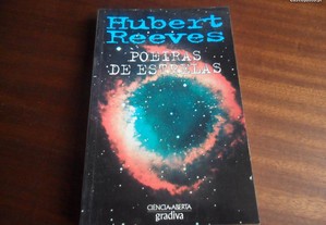 "Poeiras de Estrelas" de Hubert Reeves - 1ª Edição de 1995