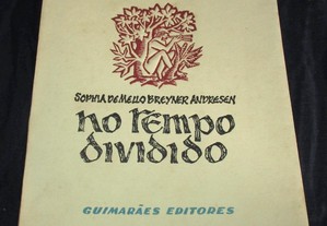 Livro No Tempo Dividido Sophia de Mello Breyner Andresen 1ª edição 1954
