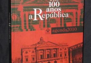 Livro Há 100 anos a República Agenda 2010