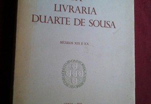 Catálogo da Livraria Duarte de Sousa-Sécs. XIX/XX-1972