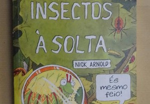 "Insectos à Solta" de Nick Arnold