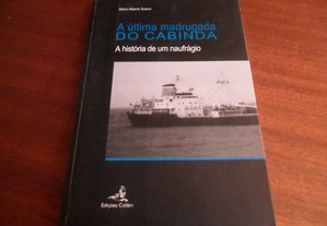 "A Última Madrugada do Cabinda" de Mário Alberto Soeiro - 1ª Edição de 2007