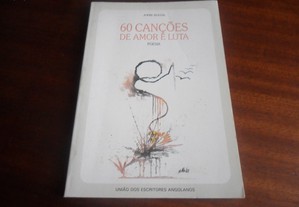 "60 Canções de Amor e Luta" de Jofre Rocha - 1ª Edição de 1988 - ANGOLA