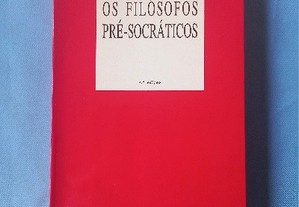 Os filósofos pré-socráticos - Kirk G. S., Raven J. E., M. Schofield,